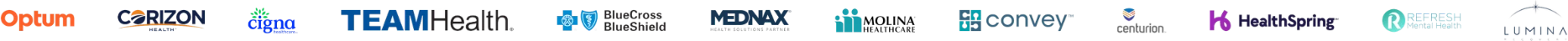 Client logos: Optum, Corizon Health, Cigna, TEAMHealth, BlueCross BlueShield, Mednax, Molina Healthcare, Convey, Centurion, HealthSpring, Refresh Mental Health, Lumina